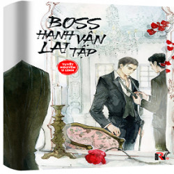 Review Truyện Boss, Hạnh Vận Lai Tập