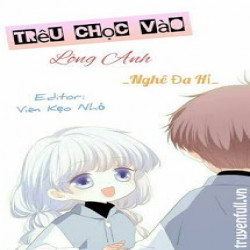 Review Truyện  Trêu Chọc Vào Lòng Anh