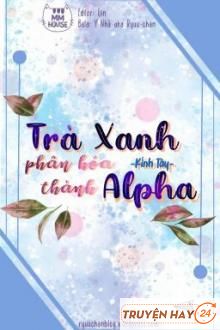 Trà Xanh Phân Hóa Thành Alpha