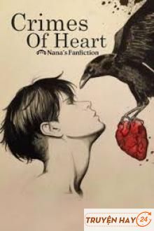 [Levi x Reader] Crimes Of Heart - Tội Ác Của Trái Tim