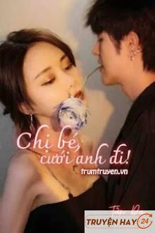 Chị Bé Cưới Anh Đi!