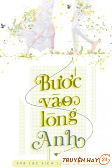 Bước Vào Lòng Anh