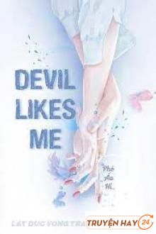 Devil Likes Me (Có Hẹn Với Ác Ma)