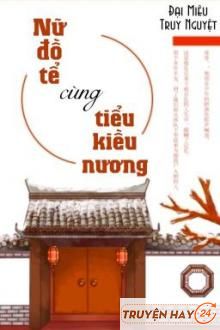 Nữ Đồ Tể Cùng Tiểu Kiều Nương