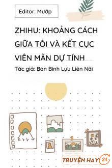 Khoảng Cách Giữa Tôi Và Kết Cục Viên Mãn Dự Tính