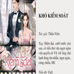 Review Truyện Khó Kiểm Soát