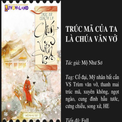 Review Truyện Trúc Mã Của Ta Là Chúa Văn Vở